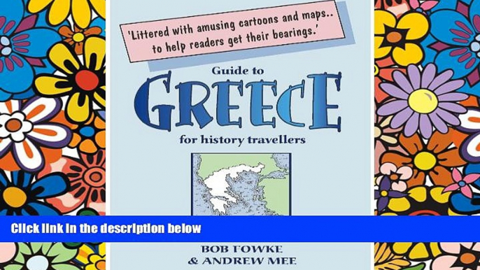 Full [PDF]  Guide to Greece for History Travellers (Guides for History Travellers)  READ Ebook