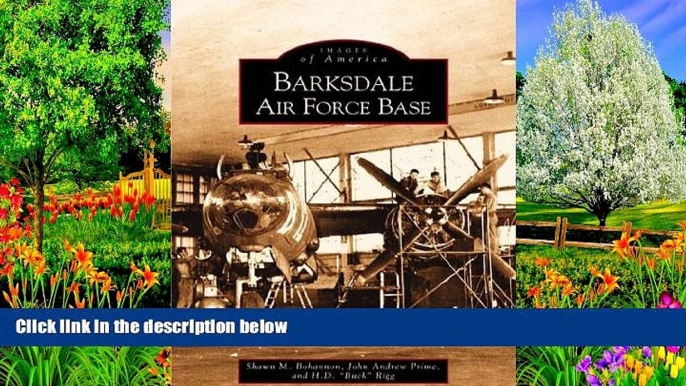 Big Sales  Barksdale Air Force Base (LA) (Images of America)  Premium Ebooks Best Seller in USA