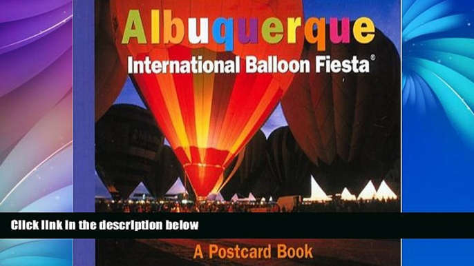 Buy NOW  Albuquerque International Balloon Fiesta: A Postcard Book (Postcard Books)  Premium