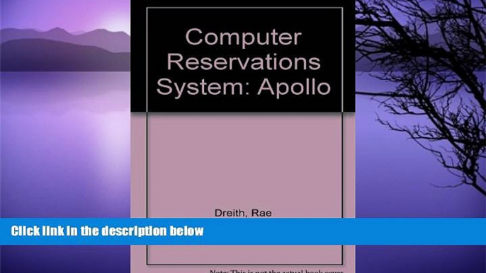 Deals in Books  Computer Reservations System: Apollo (Travel career performance training student