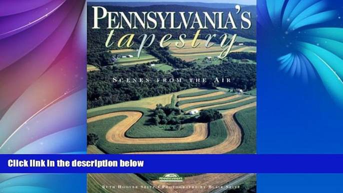 Deals in Books  Pennsylvania s Tapestry : Scenes from the Air  Premium Ebooks Best Seller in USA