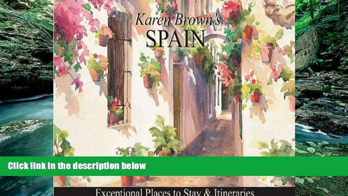 Deals in Books  Karen Brown s Spain: Exceptional Places to Stay   Itineraries  Premium Ebooks