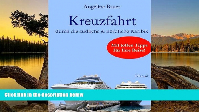 Deals in Books  Kreuzfahrt ReisefÃ¼hrer durch die sÃ¼dliche und nÃ¶rdliche Karibik. Curacao, St.