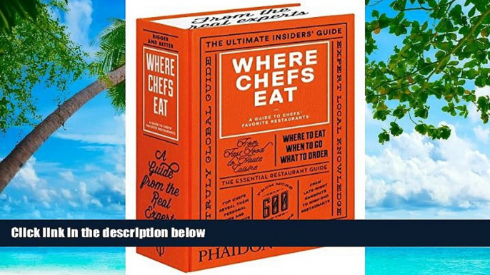 Buy NOW  Where Chefs Eat: A Guide to Chefs  Favorite Restaurants (Brand New Edition) by Joe