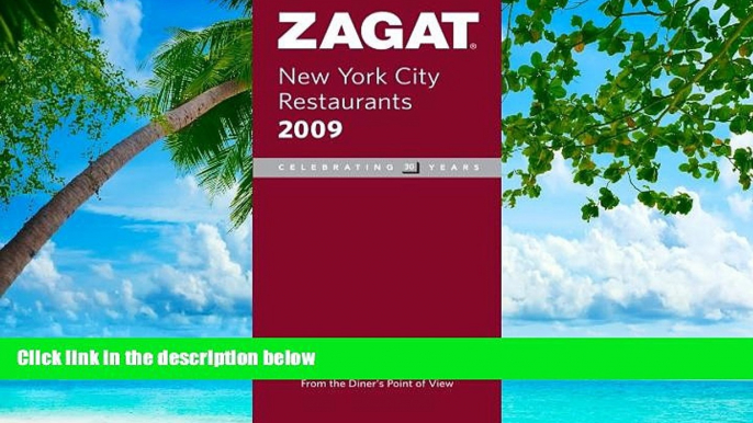 Big Sales  2009  New York City Restaurants (ZAGAT Restaurant Guides)  Premium Ebooks Online Ebooks