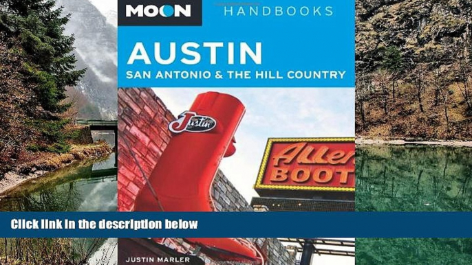 Big Sales  Moon Austin, San Antonio and the Hill Country (Moon Handbooks)  Premium Ebooks Best