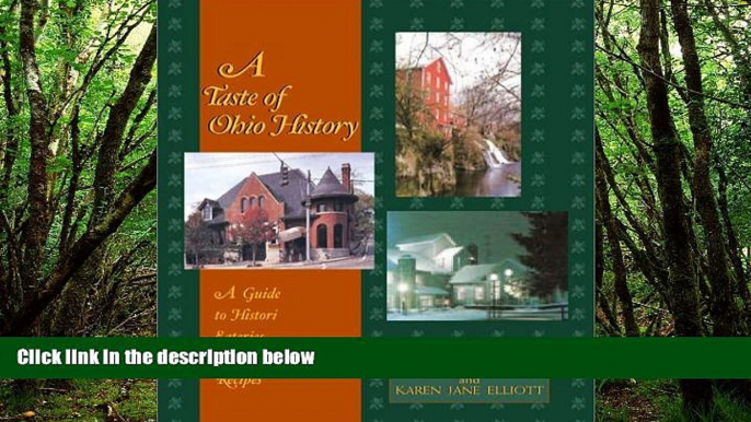 Buy NOW  A Taste of Ohio History: A Guide to Historic Eateries and Their Recipes (Taste of