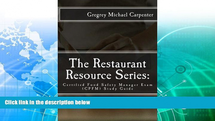 Deals in Books  The Restaurant Resource Series:: Certified Food Safety Manager Exam (CPFM) Study