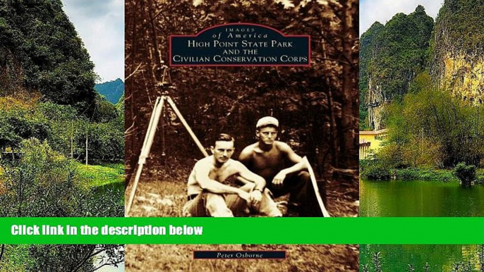 Buy NOW  High Point State Park and the Civilian Conservation Corps  (NJ) (Images of  America)