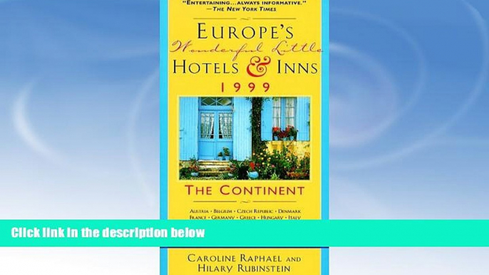 Big Sales  Europe s Wonderful Little Hotels   Inns 1999: The Continent (Good Hotel Guide: Europe)