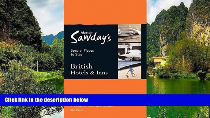 Buy NOW  Special Places to Stay: British Hotels, 13th (Alastair Sawday s Special Places to Stay