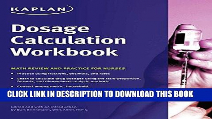 Best Seller Dosage Calculation Workbook: Math Review and Practice for Nurses Free Download