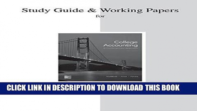 Best Seller Study Guide and Working Papers for College Accounting (A Contemporary Approach) Free