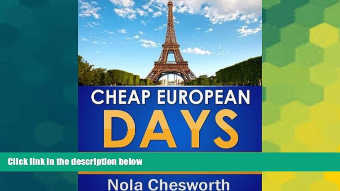 Ebook deals  Cheap European Days - Budget Travel Tips for Museums, Shopping, Food and More in