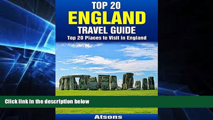Ebook Best Deals  Top 20 Places to Visit in England - Top 20 England Travel Guide (Includes