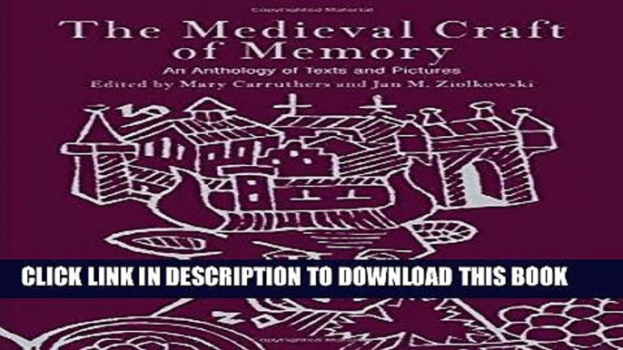 Ebook The Medieval Craft of Memory: An Anthology of Texts and Pictures (Material Texts) Free