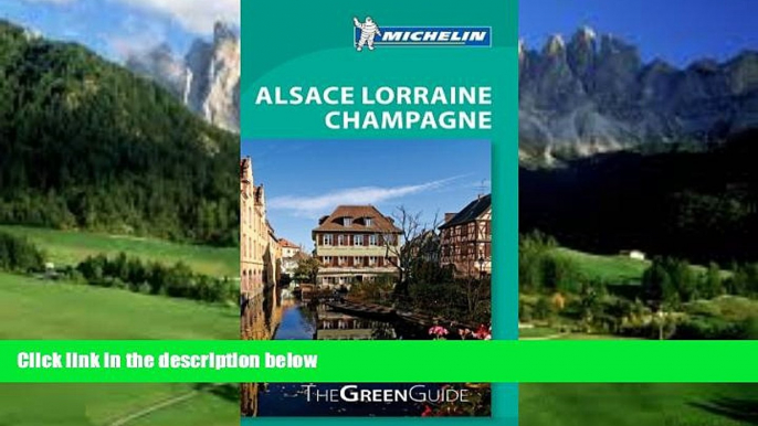 Best Buy Deals  Michelin Green Guide Alsace Lorraine Champagne (Green Guide/Michelin)  Best