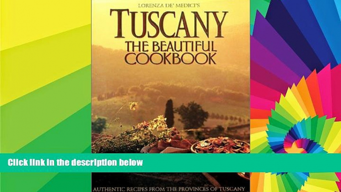 Ebook deals  Tuscany: The Beautiful Cookbook  Full Ebook