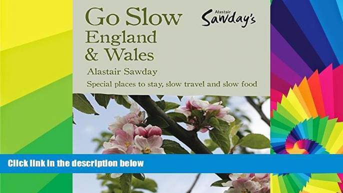 Ebook deals  Go Slow England   Wales (Alastair Sawday s Special Places to Stay England   Wales)