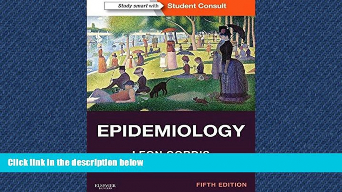 Read Epidemiology: with STUDENT CONSULT Online Access, 5e (Gordis, Epidemiology) FullOnline