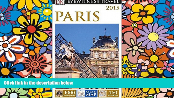 Ebook Best Deals  DK Eyewitness Travel Guide: Paris  Most Wanted