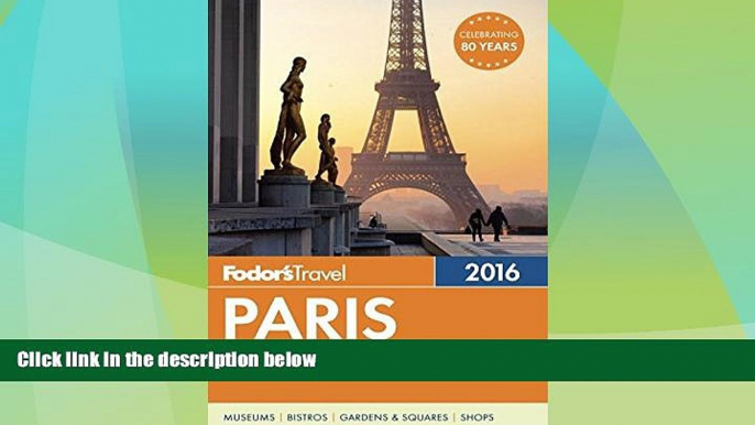 Deals in Books  Fodor s Paris 2016 (Full-color Travel Guide)  Premium Ebooks Best Seller in USA