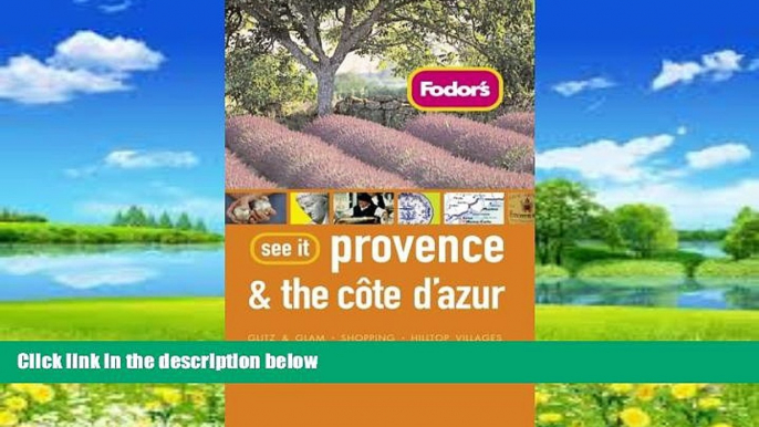 Best Buy Deals  Fodor s See It Provence and the Cote d Azur, 2nd Edition (Full-color Travel