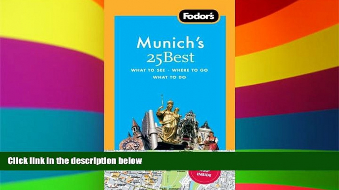 Ebook deals  Fodor s Munich s 25 Best, 5th Edition (Full-color Travel Guide)  Full Ebook