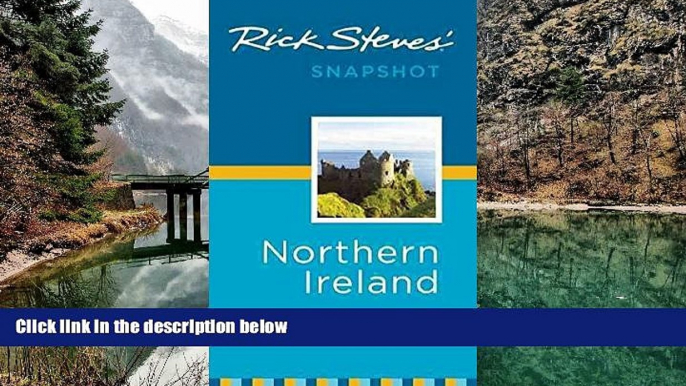 Big Deals  Rick Steves Snapshot Northern Ireland  Best Buy Ever