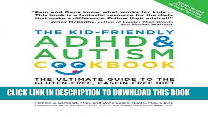 Read Now The Kid-Friendly ADHD   Autism Cookbook, Updated and Revised: The Ultimate Guide to the