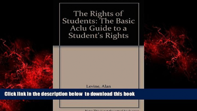 Read book  The Rights of Students: The Basic Aclu Guide to a Student s Rights online