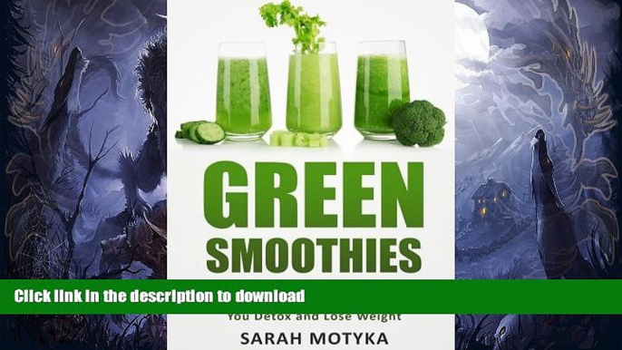 READ  Green Smoothies: 33 Healthy and Tasty Green Smoothie Recipes to Help You Detox and Lose