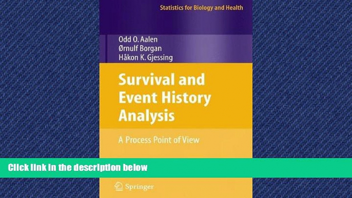 Read Survival and Event History Analysis: A Process Point of View (Statistics for Biology and