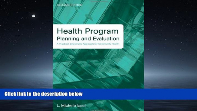 Read Health Program Planning and Evaluation: A Practical, Systematic Approach for Community