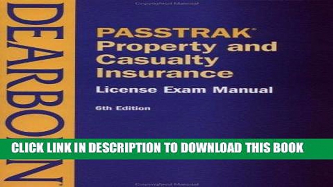 [PDF] FREE Property and Casualty Insurance License Exam Manual, 6th Edition Revised [Read] Online