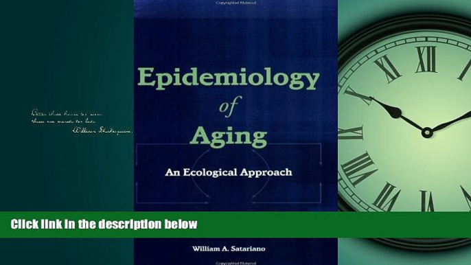 Read Epidemiology Of Aging: An Ecological Approach FreeOnline