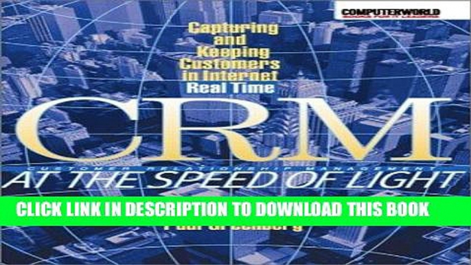 [PDF] Epub CRM at the Speed of Light: Capturing and Keeping Customers in Internet Real Time Full