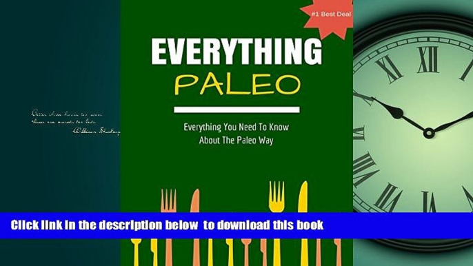 Best books  Everything Paleo: All You Need To Know About Paleo Health, Diet, Recipes And More...