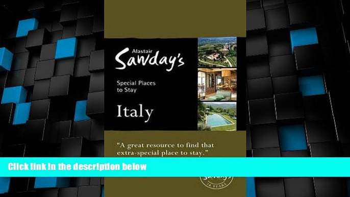 Big Deals  Special Places to Stay: Italy  Full Read Most Wanted