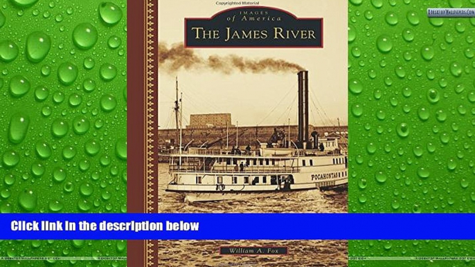 Big Sales  The James River (Images of America)  Premium Ebooks Best Seller in USA