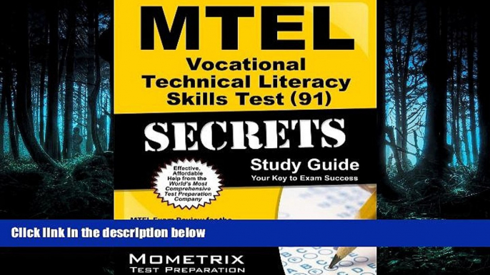 read here  MTEL Vocational Technical Literacy Skills Test (91) Secrets Study Guide: MTEL Exam