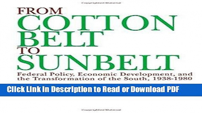 Read From Cotton Belt to Sunbelt: Federal Policy, Economic Development, and the Transformation of