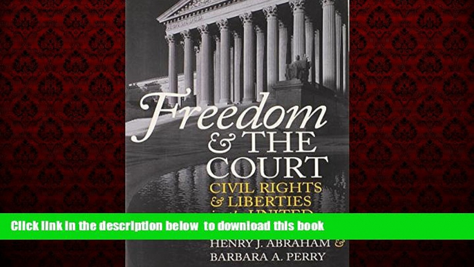 Best book  Freedom and the Court: Civil Rights and Liberties in the United States (Eighth Edition)