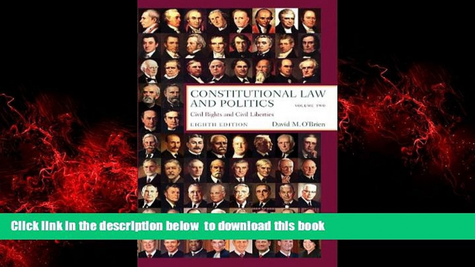 liberty books  Constitutional Law and Politics, Vol. 2: Civil Rights and Civil Liberties, 8th