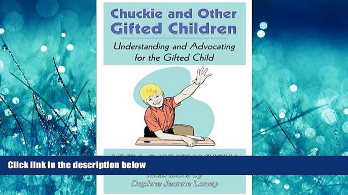 FULL ONLINE  Chuckie and Other Gifted Children: Understanding and Advocating for the Gifted Child