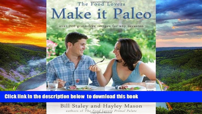 Best books  Make it Paleo: Over 200 Grain Free Recipes For Any Occasion full online