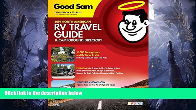 Big Sales  2014 Good Sam RV Travel Guide   Campground Directory: The Most Comprehensive RV