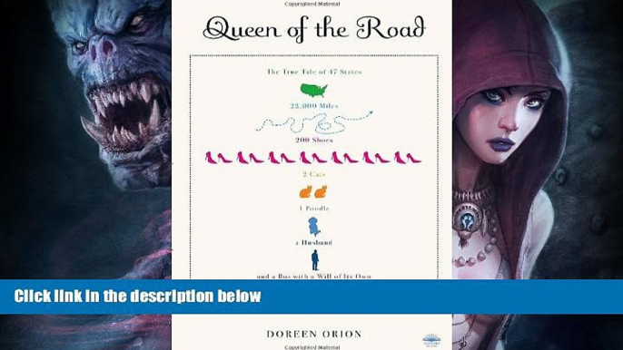 Big Sales  Queen of the Road: The True Tale of 47 States, 22,000 Miles, 200 Shoes, 2 Cats, 1