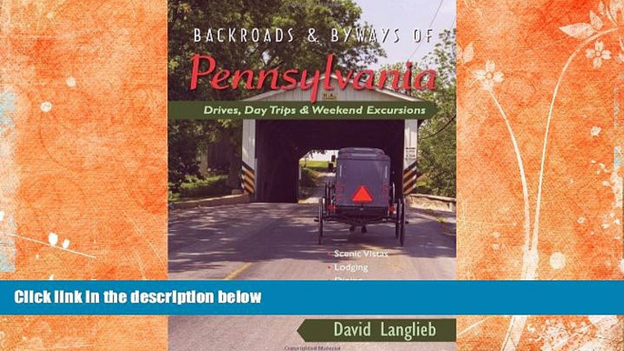 Deals in Books  Backroads   Byways of Pennsylvania: Drives, Day Trips   Weekend Excursions