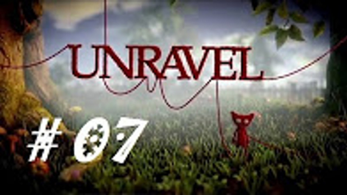 UNRAVEL : Est-ce assez? | Episode 07 - Let's Play FR